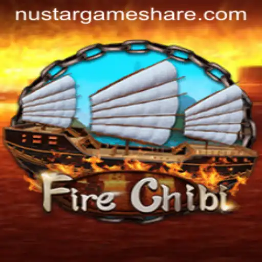 Exploring the Thrilling World of FireChibi: A NUSTAR GAME