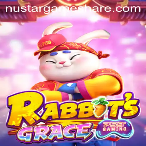 Exploring the Enchanting World of RabbitsGrace: A NUSTAR GAME Innovation
