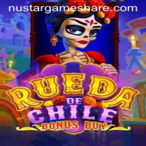 Exploring RuedaDeChileBonusBuy: NUSTAR GAME's Exciting New Release